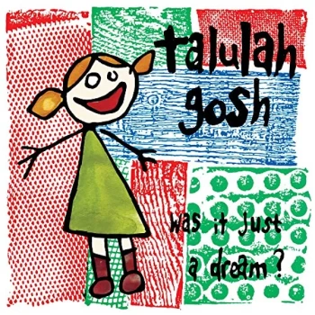 Image of Talulah Gosh - WAS IT JUST A DREAM Vinyl