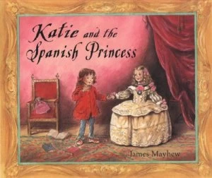 Image of Katie and the Spanish Princess by James Mayhew Paperback