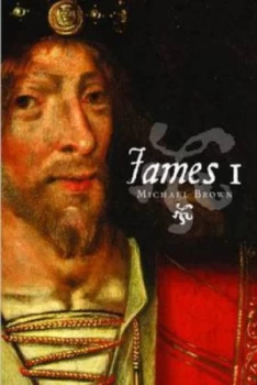 Image of James I by Michael Brown Paperback