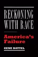 Image of reckoning with race americas failure
