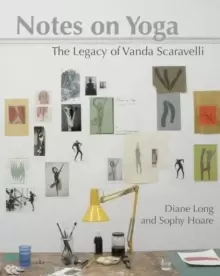 Image of Notes on Yoga : The legacy of Vanda Scaravelli