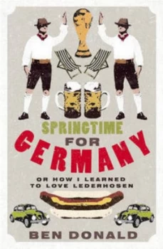 Image of Springtime for Germany by Ben Donald Book