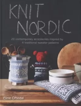 Image of Knit Nordic - Eline Oftedal - Hardback - Used