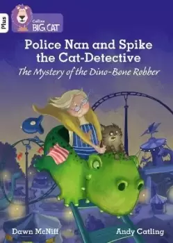 Image of Police Nan and Spike the Cat-Detective - The Mystery of by Dawn McNiff