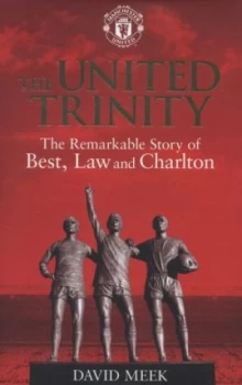 Image of The United Trinity by David Meek Hardback