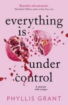 Image of Everything is under control - Phyllis Grant - Paperback - Used