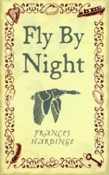 Image of Fly by Night by Frances Hardinge Hardback