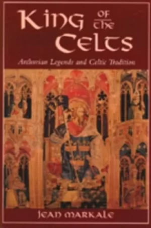 Image of King of the Celts by Jean Markale