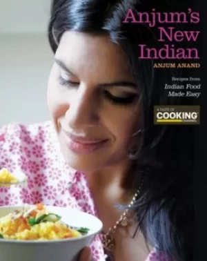 Image of Anjums new Indian by Anjum Anand