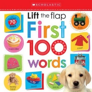 Image of Lift the Flap First 100 Words by Scholastic Book