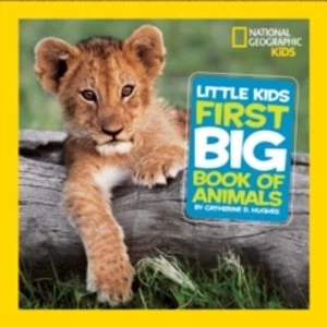 Image of Little Kids First Big Book of Animals by Catherine D. Hughes Hardback