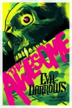 Image of The Awesome by Eva Darrows Paperback