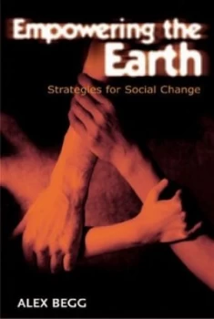 Image of Empowering the Earth by Alex Begg Paperback