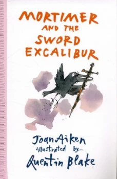 Image of Mortimer and the Sword Excalibur by Joan Aiken Paperback