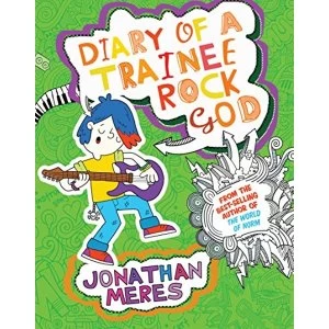 Image of Diary of a Trainee Rock God by Jonathan Meres (Paperback, 2016)