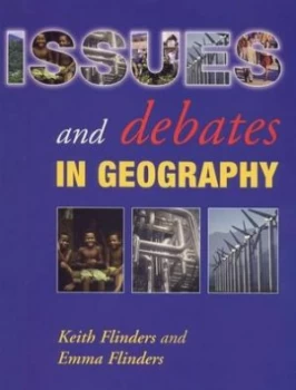 Image of Issues and Debates in Geography by Emma Flinders Paperback