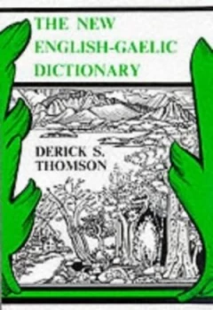 Image of The New English-Gaelic Dictionary by Derick S Thomson Paperback