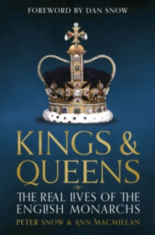 Image of Kings & Queens : The Real Lives of the English Monarchs Paperback / softback