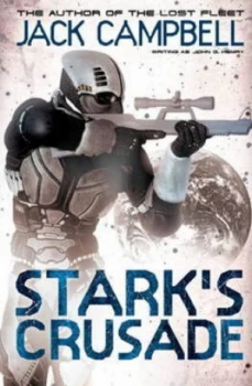 Image of Starks Crusade by Jack Campbell and John G Hemry Paperback