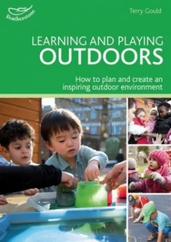 Image of Learning and Playing Outdoors by Terry Gould Paperback