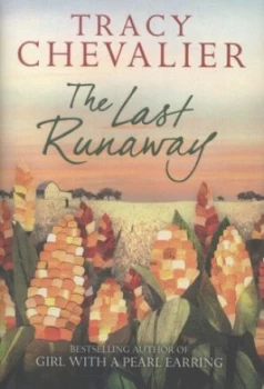 Image of The Last Runaway by Tracy Chevalier Hardback