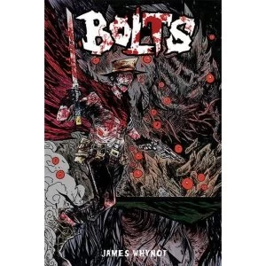 Image of Bolts Volume 1: The Conduit