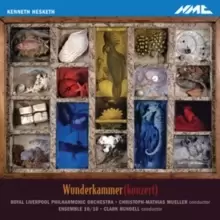 Image of Kenneth Hesketh: Wunderkammer(konzert)