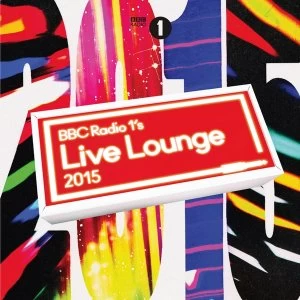 image of BBC Radio 1s Live Lounge 2015 CD