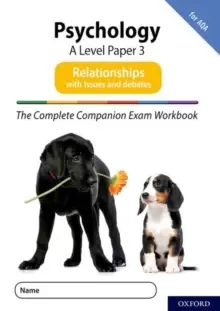 Image of The Complete Companions for AQA Fourth Edition: 16-18: AQA Psychology A Level: Paper 3 Exam Workbook: Relationships