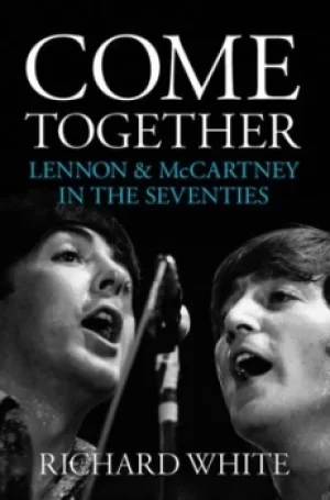 Image of Come together by Richard White