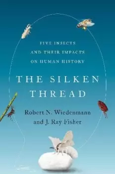Image of The Silken Thread by Robert N. Wiedenmann