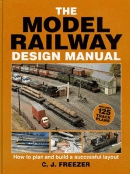 Image of The Model Railway Design Manual by C. J Freezer Hardback