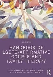 Image of Handbook of LGBTQ-Affirmative Couple and Family Therapy