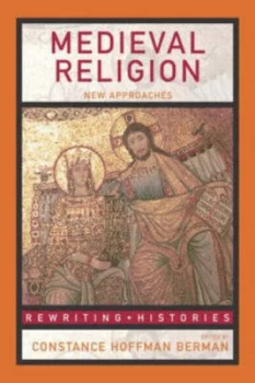 Image of Medieval Religion by Constance Hoffman Berman Paperback