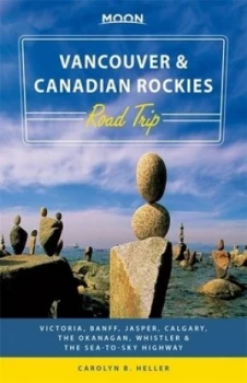 Image of Moon Vancouver and Canadian Rockies Road Trip by Carolyn Heller Book