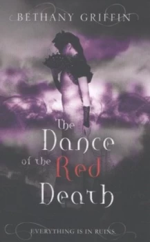 Image of The Dance of the Red Death by Bethany Griffin Paperback