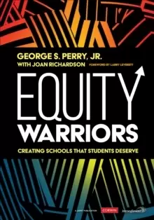 Image of Equity Warriors : Creating Schools That Students Deserve