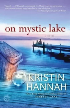 Image of On Mystic Lake by Kristin Hannah Book
