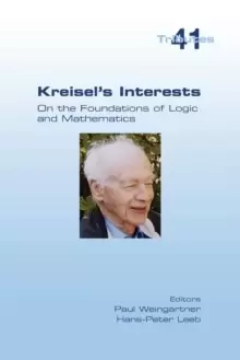 Image of Kreisel's Interests : On the Foundations of Logic and Mathematics