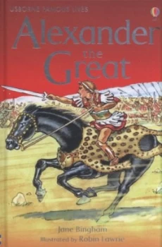 Image of Alexander the Great by Jane Bingham and Robin Lawrie and Anne Millard Hardback