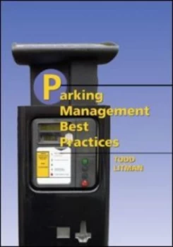 Image of Parking Management Best Practices by Todd Litman Hardback
