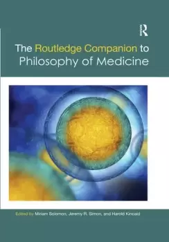 Image of The Routledge Companion to Philosophy of Medicine