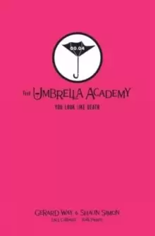 Image of Tales From The Umbrella Academy: You Look Like Death Library Edition