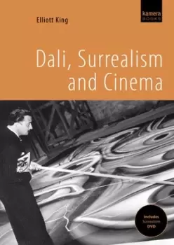 Image of Dal surrealism and cinema by Elliott King