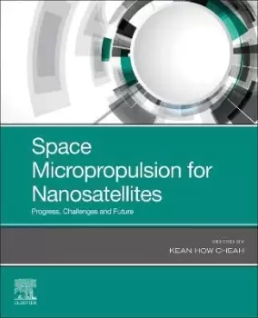 Image of Space Micropropulsion for Nanosatellites by Kean How Cheah