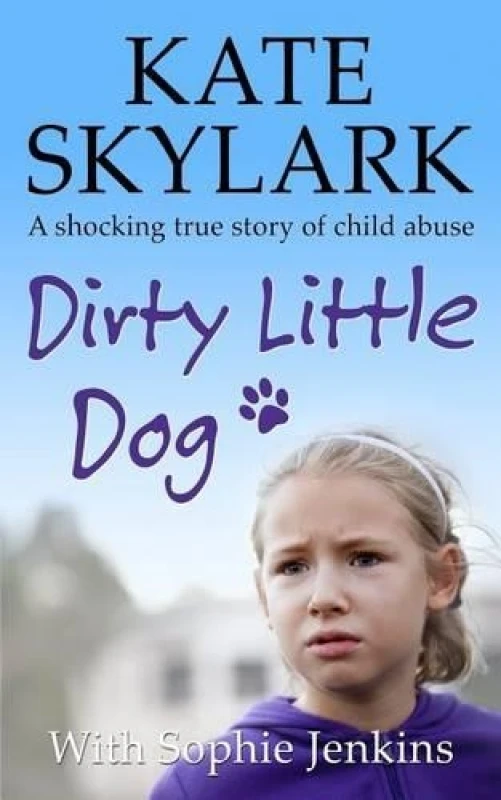 Image of Dirty Little Dog by Kate Skylark Paperback