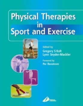 Image of Physical Therapies in Sport and Exercise by Gregory Kolt Hardback