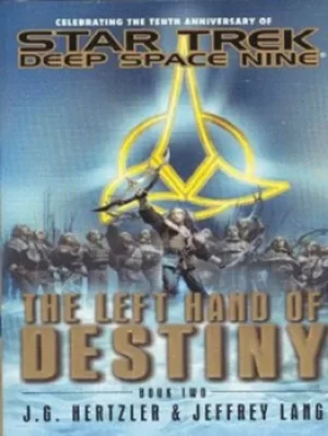 Image of The left hand of destiny Book 2 by J.G Hertzler