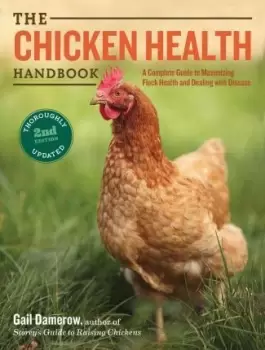 Image of Chicken Health Handbook, 2nd Edition by Gail Damerow