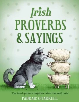 Image of Irish proverbs & sayings by Padraic O'Farrell